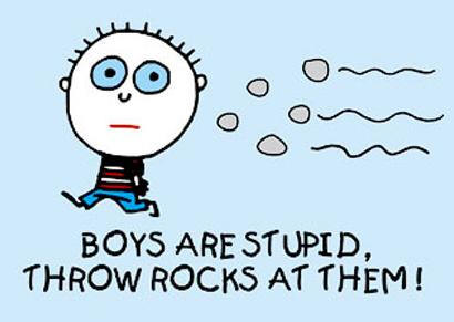 Boys Are Stupid